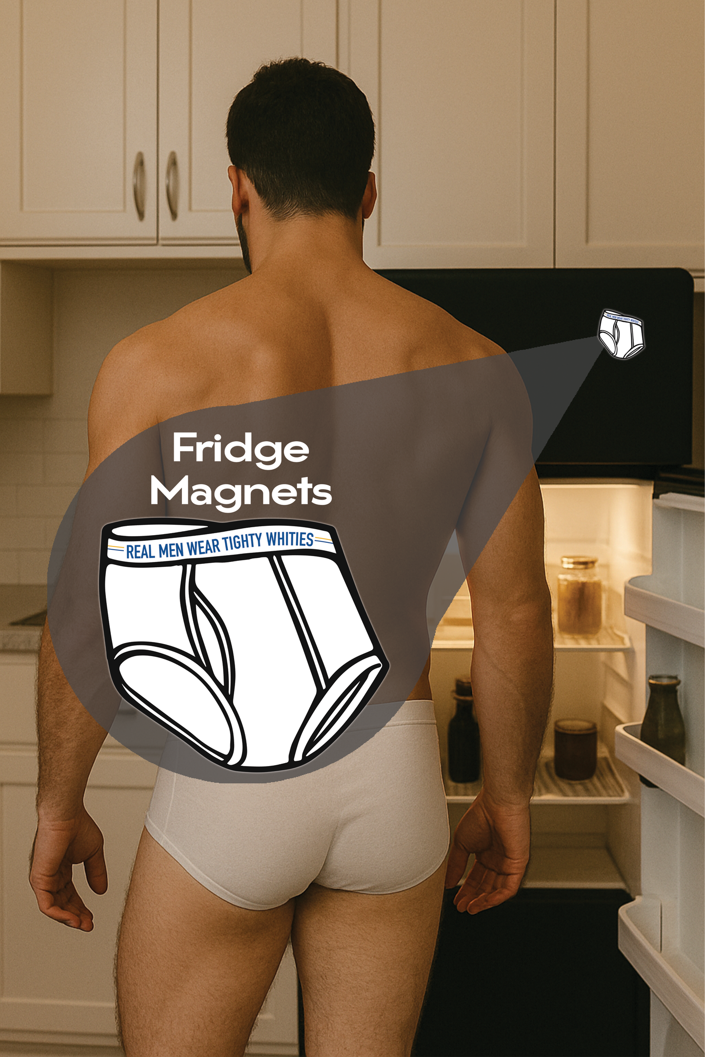 Real Men Wear Tighty Whities Refrigerator Magnet