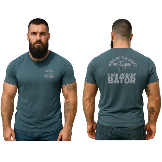 Hard Workin’ Bator Tee